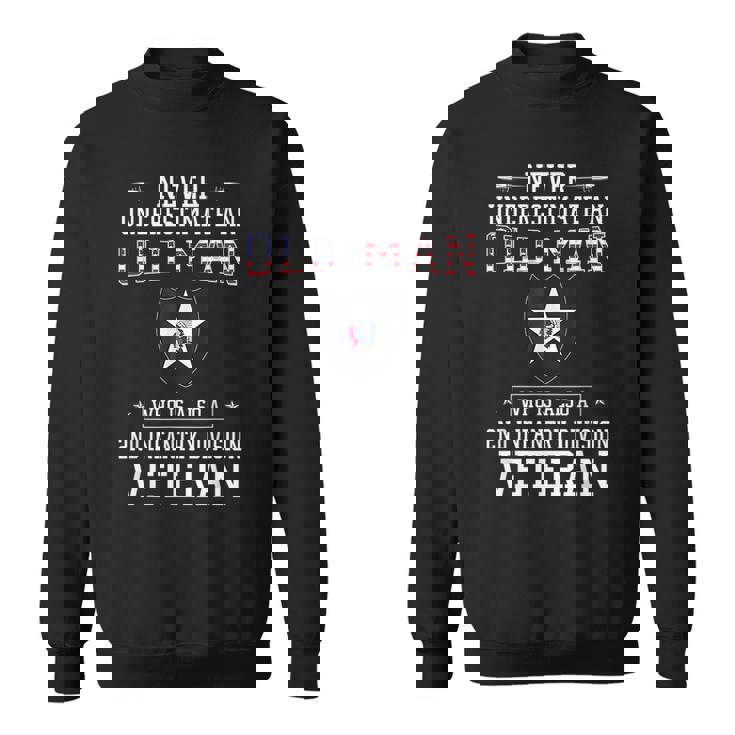 Never Underestimate A 2Nd Infantry Division Veteran Veteran Funny Gifts Sweatshirt