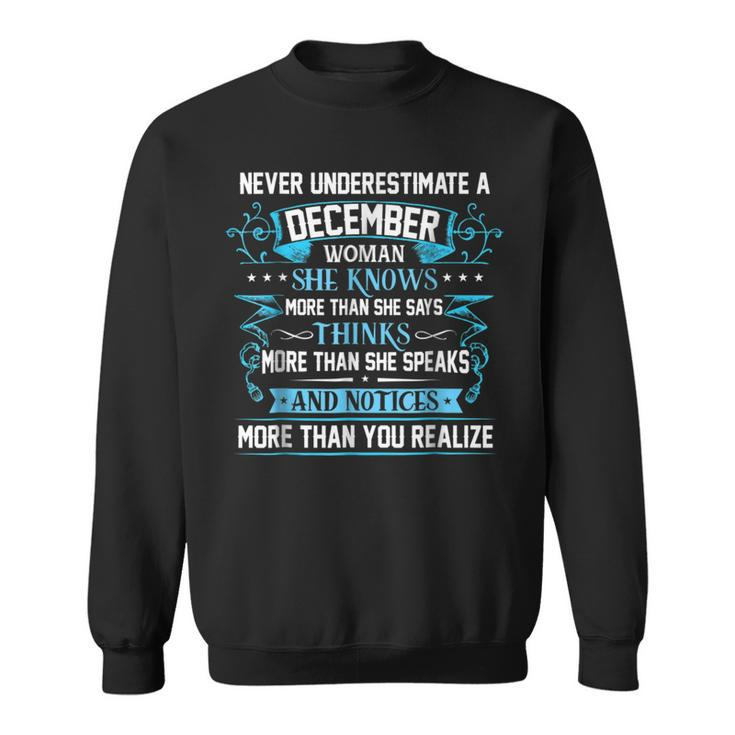 Never Underestimate A December Woman Sweatshirt