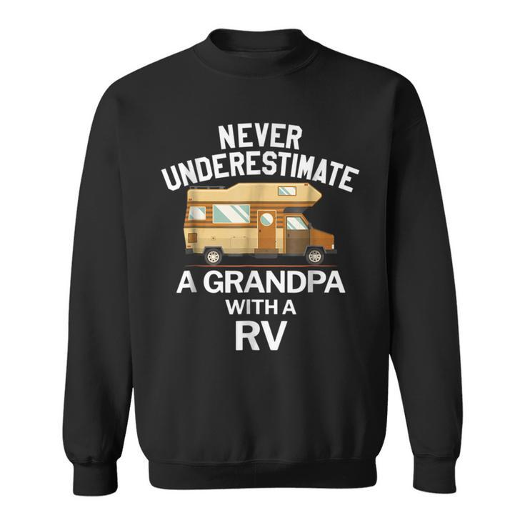 Never Underestimate A Grandpa With A Rv Funny Sweatshirt
