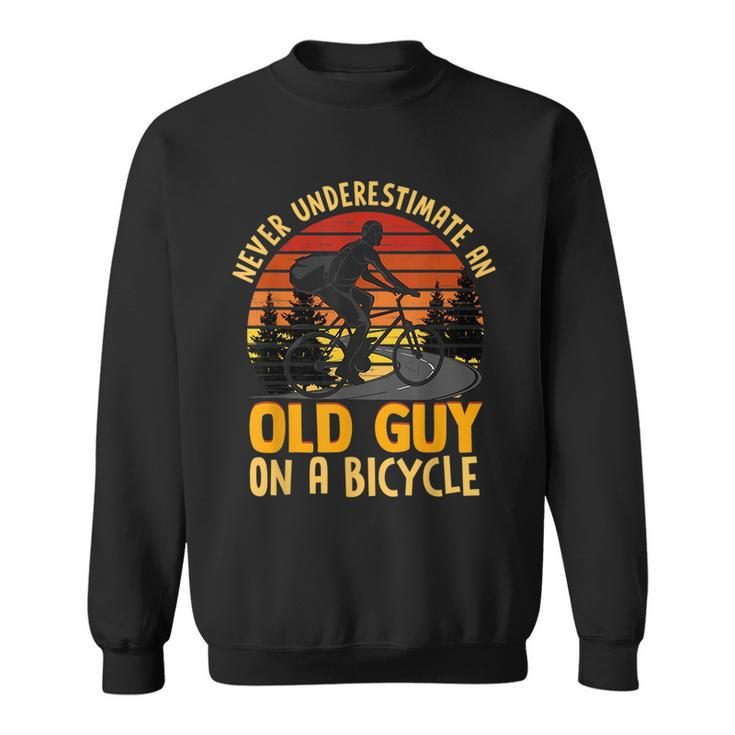 Never Underestimate An Old Guy On A Bicycle Vintage Cycling Sweatshirt