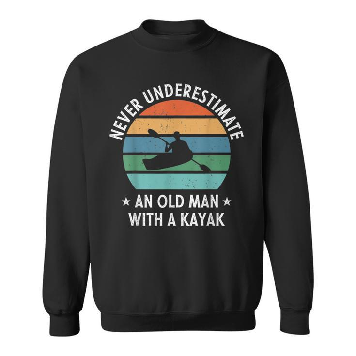 Never Underestimate An Old Man With A Kayak Retro Vintage Sweatshirt