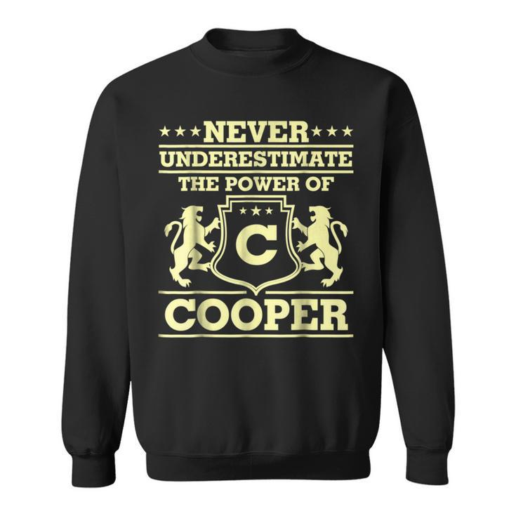 Never Underestimate Cooper Personalized Name Sweatshirt