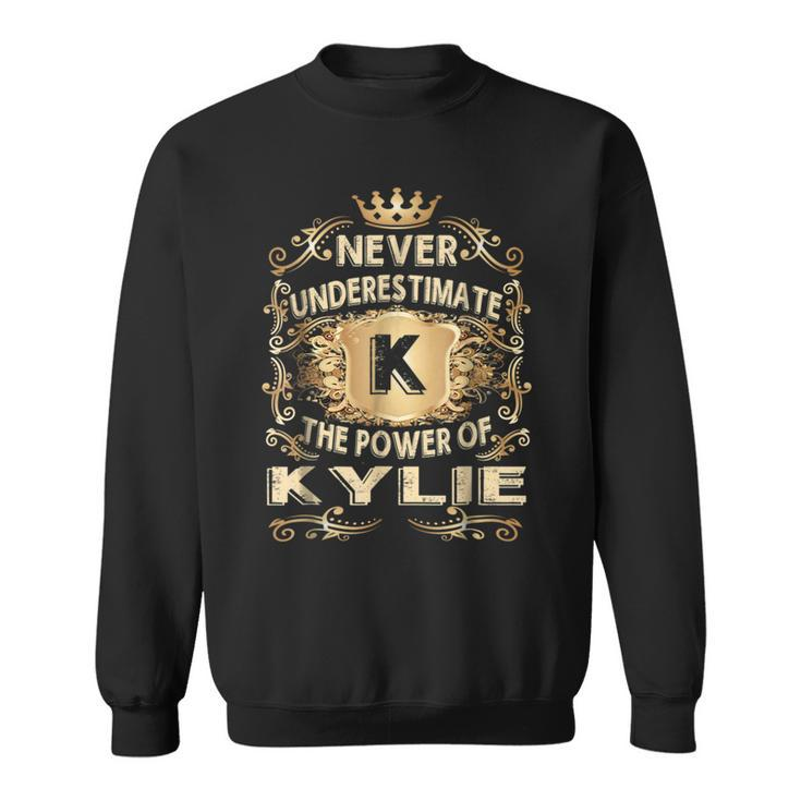Never Underestimate Kylie Personalized Name Sweatshirt