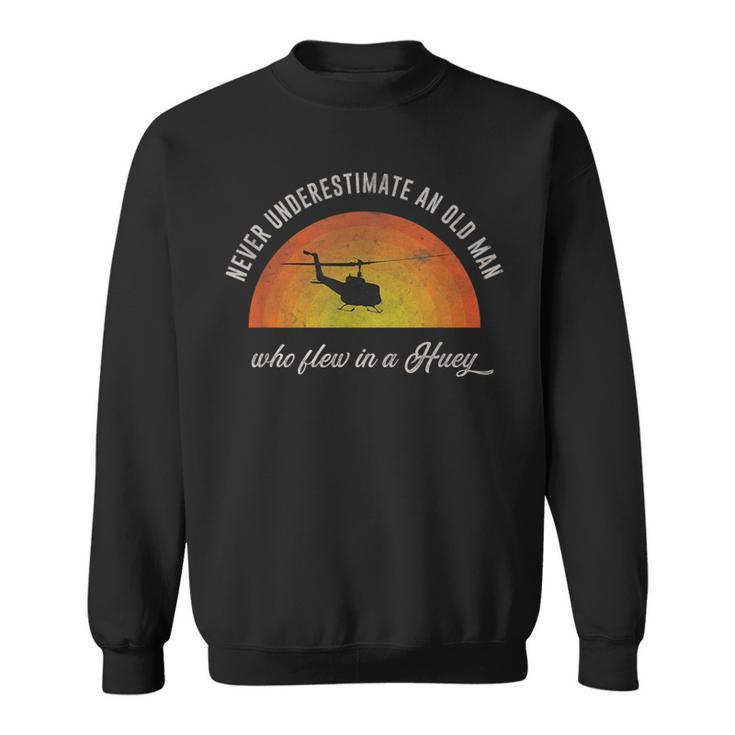 Never Underestimate Old Huey Helicopter Pilot Sunset Vietnam Pilot Funny Gifts Sweatshirt