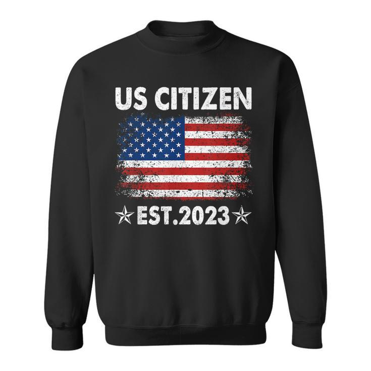 New Us Citizen Est 2023 American Immigrant Citizenship Sweatshirt