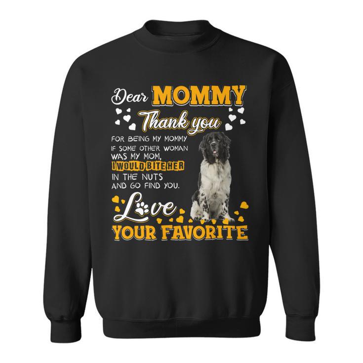 Newfoundland Dog Dear Mommy Thank You For Being My Mommy Sweatshirt