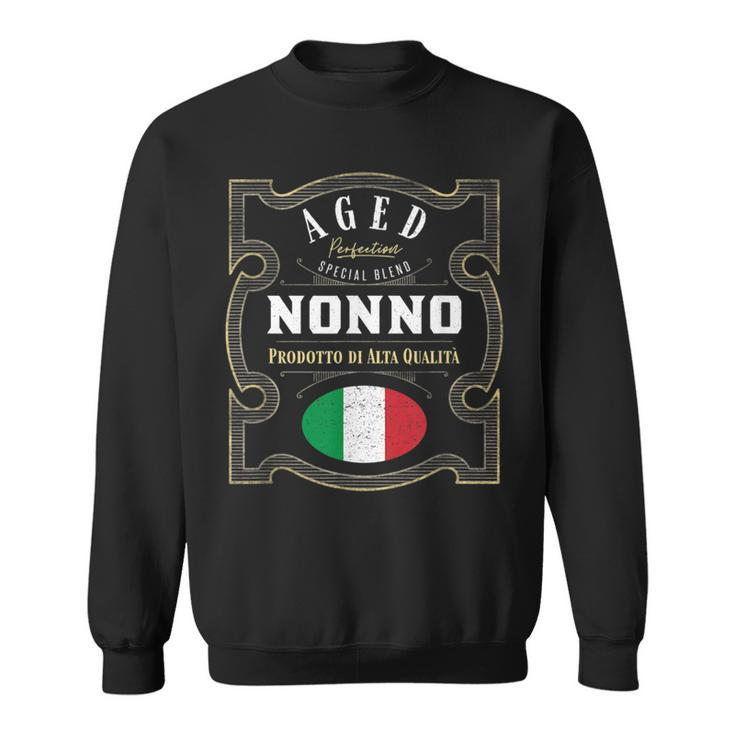 Nonno Aged Perfection – Funny Italian Grandpa Sweatshirt