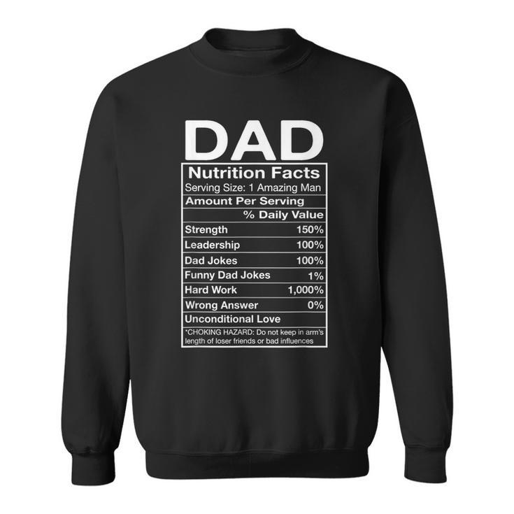 Nutrition Facts Dad Nutritional Facts Funny Fathers Day  Sweatshirt