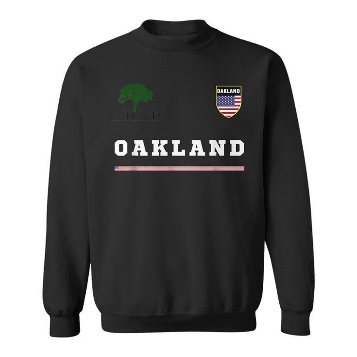 Oakland SportsSoccer Jersey National Pride Gift  Sweatshirt
