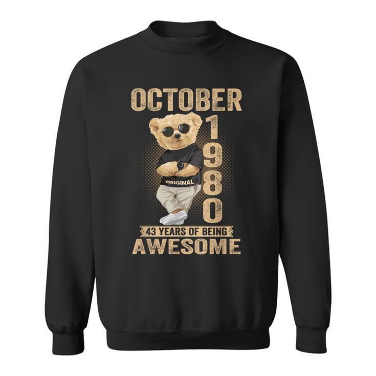 October 1980 43Th Birthday 2023 43 Years Of Being Awesome Sweatshirt