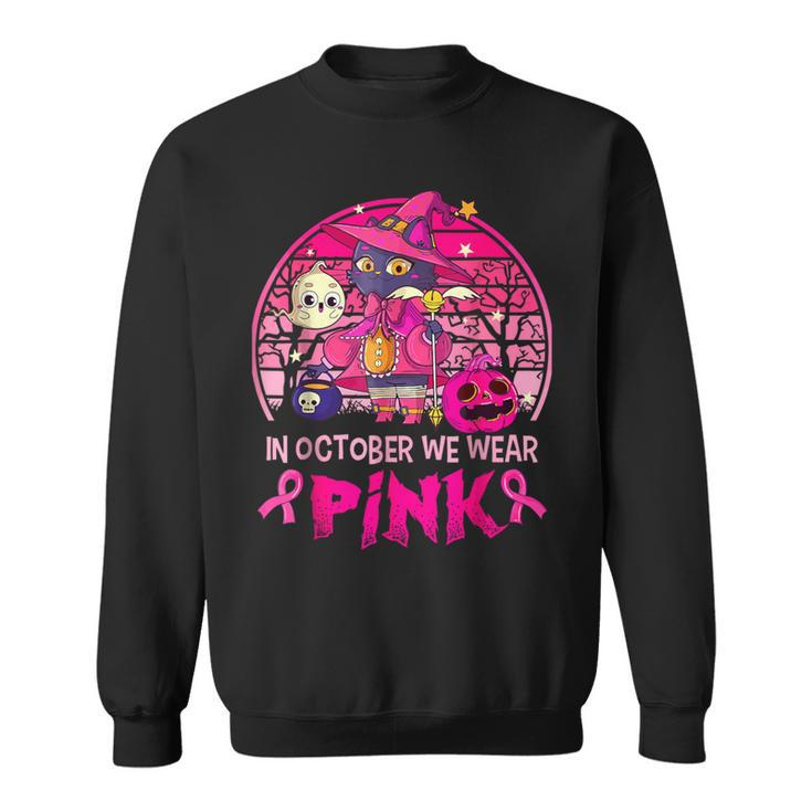 In October We Wear Pink Witch Cat Breast Cancer Awareness Sweatshirt