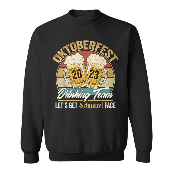 Oktoberfest 2023 Drinking Team Let's Get Schnitzel Face Sweatshirt