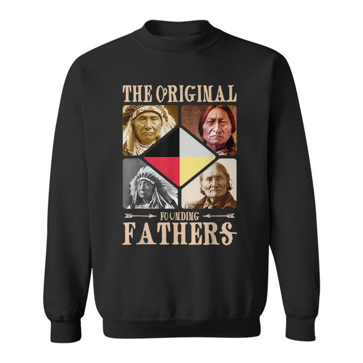 Original Founding Fathers Native American Retro Tribe Pride  Sweatshirt