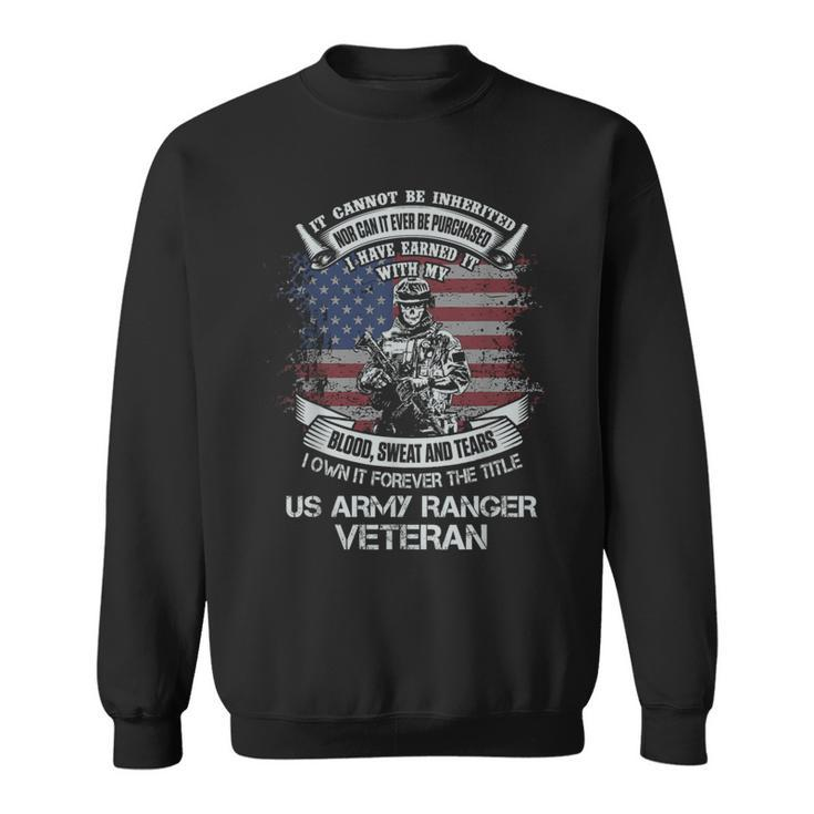 Own Forever The Title Us Army Ranger Veteran Patriotic Vet Sweatshirt