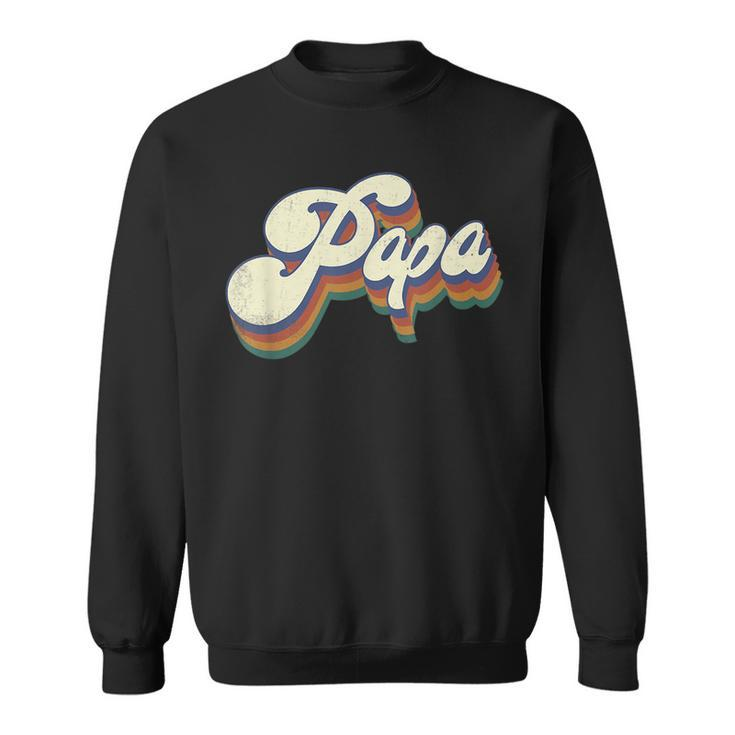 Papa Gifts Retro Vintage Fathers Day Papa  Sweatshirt