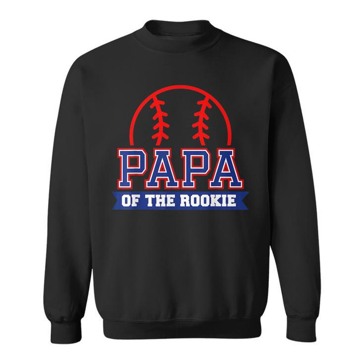 Papa Of Rookie 1St Birthday Baseball Theme Matching Party  Sweatshirt