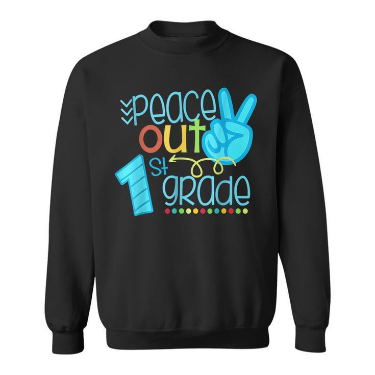 Peace Out 1St Grade Funny End Of School Year Sweatshirt