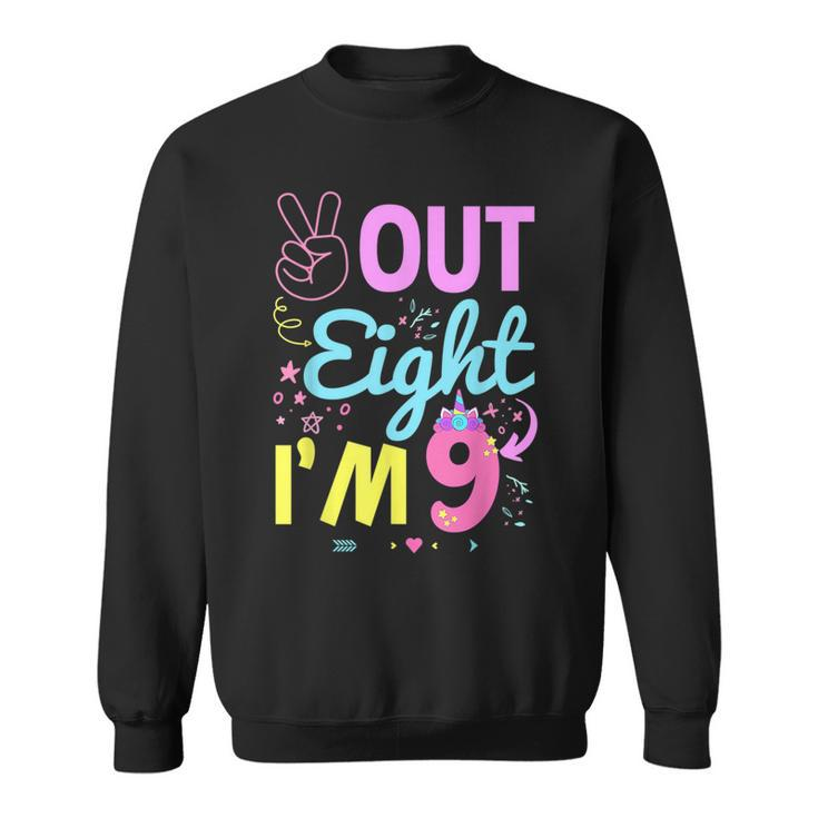 Peace Out 8 Im 9 Years Old 9Th Happy Birthday For Boy Girl  Sweatshirt