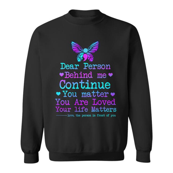 Person Behind Me Suicide Prevention & Depression Awareness Sweatshirt