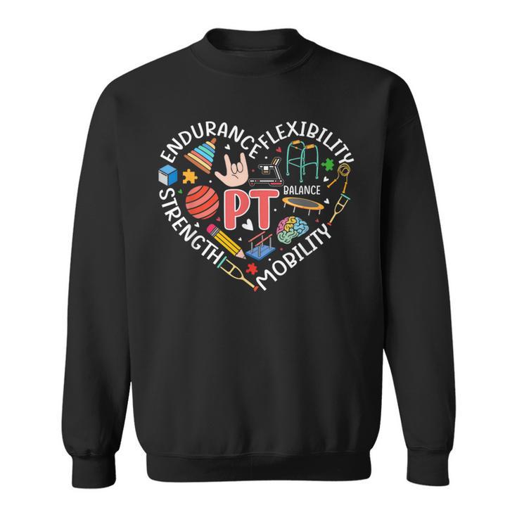 Physical Therapy Physical Therapist Pt Therapist Month Sweatshirt