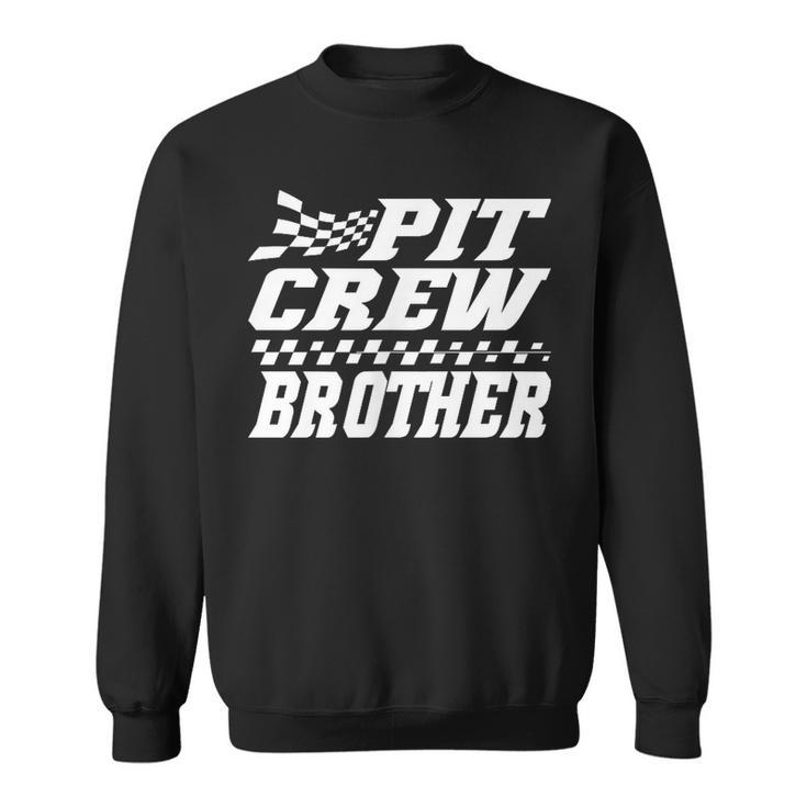 Pit Crew Brother Hosting Race Car Birthday Matching Family Sweatshirt