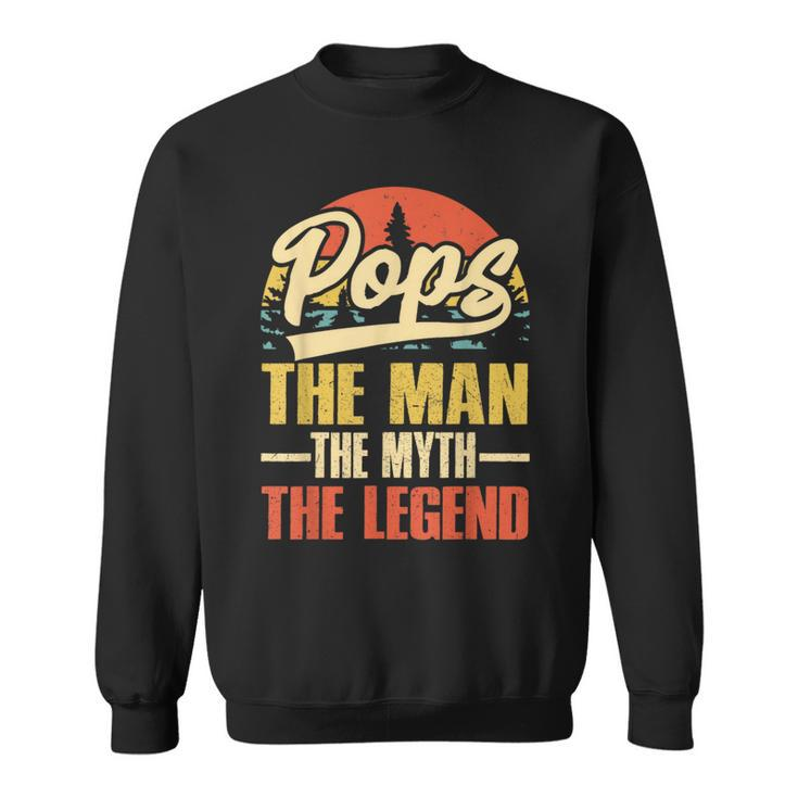 Pops Grandpa Dad Birthday Fathers Day Funny Men Legend Sweatshirt