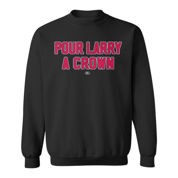 Pour Larry A Crown Funny Home Run Celebration Sweatshirt