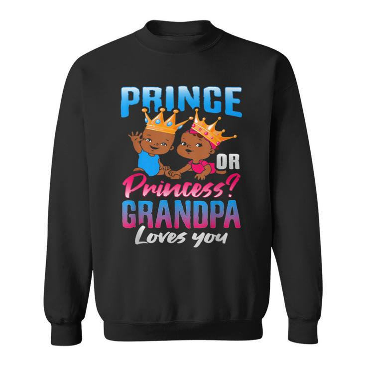 Prince Or Princess Grandpa Gender Reveal Decoration Supplies  Sweatshirt
