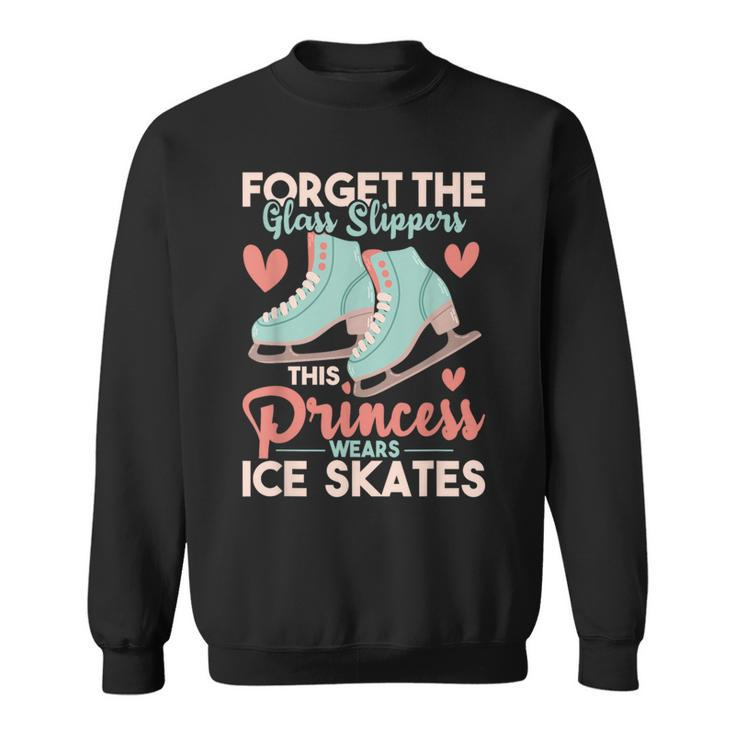 This Princess Wears Ice Skates Figure Ice Skating Sweatshirt