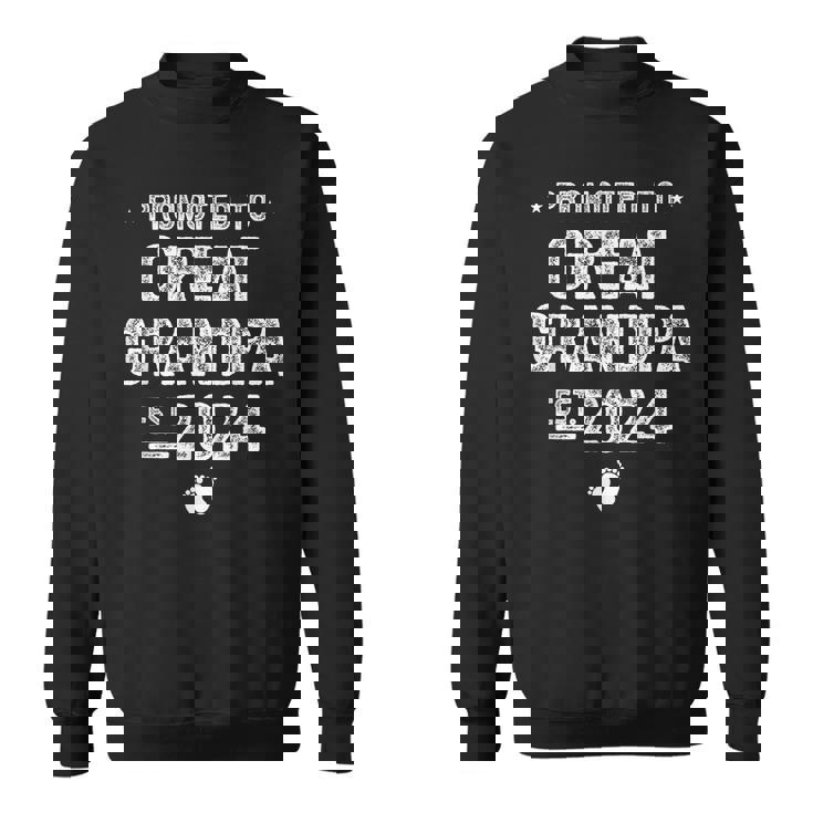 Promoted To Great Grandpa 2024 Soon To Be Great Grandpa Sweatshirt