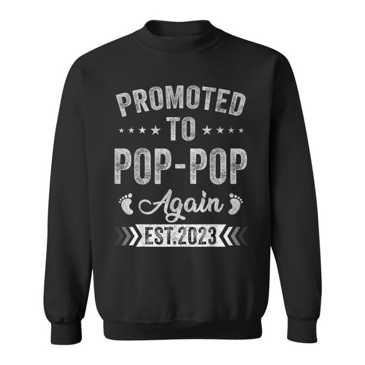 Promoted To Pop Pop Again Est 2023 Pregnancy Announcement Sweatshirt