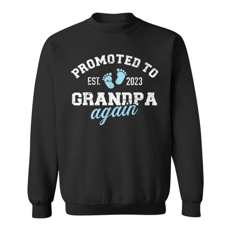 Promoted To Grandpa 2023 Again Gift  Gift For Mens Sweatshirt
