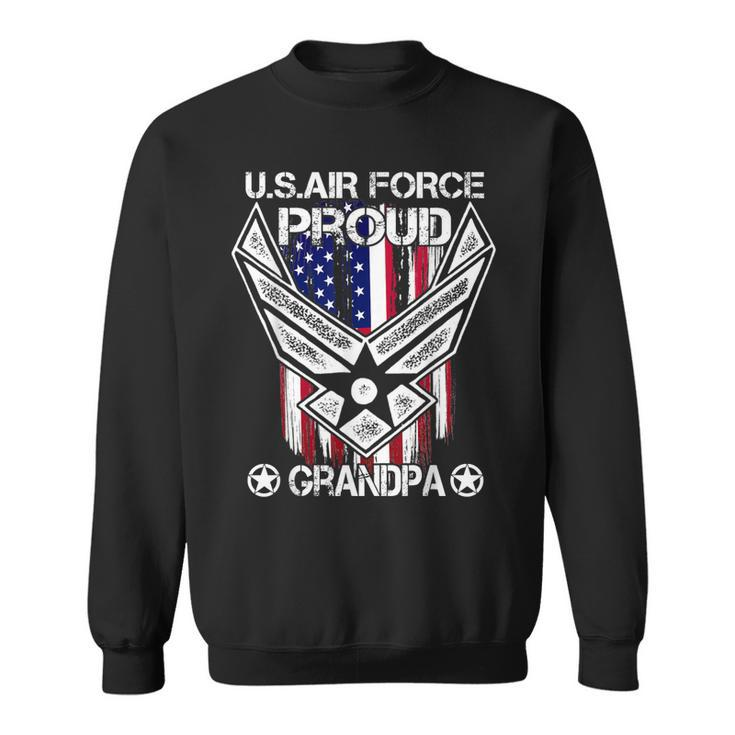 Proud Air Force Grandpa  Veteran Pride  Sweatshirt