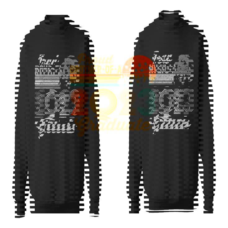 Proud Brother Of A Class Of 2023 Graduate Senior Graduation Sweatshirt
