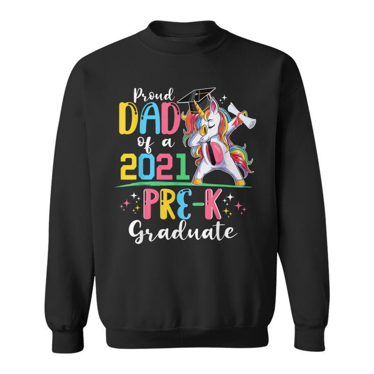 Proud Dad Of A 2021 Prek Graduate Unicorn Grad Senior  Sweatshirt