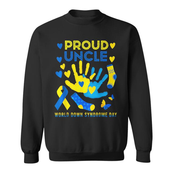 Proud Uncle T21 World Down Syndrome Awareness Day Ribbon  Sweatshirt