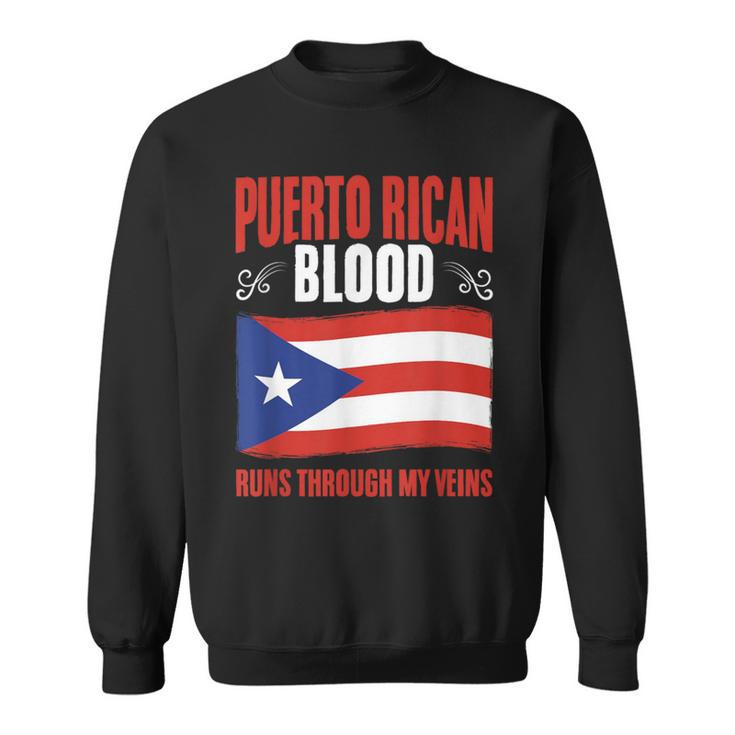 Puerto Rico Flag Boricua Puerto Rican Blood Pride Sweatshirt