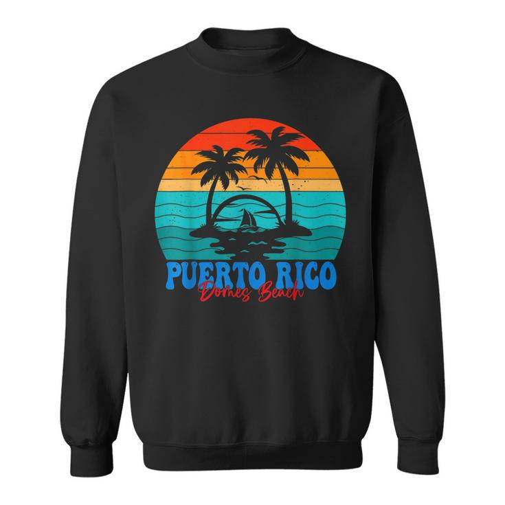 Puerto Rico Souvenir Domes Beach Summer Vacation Trip  Sweatshirt
