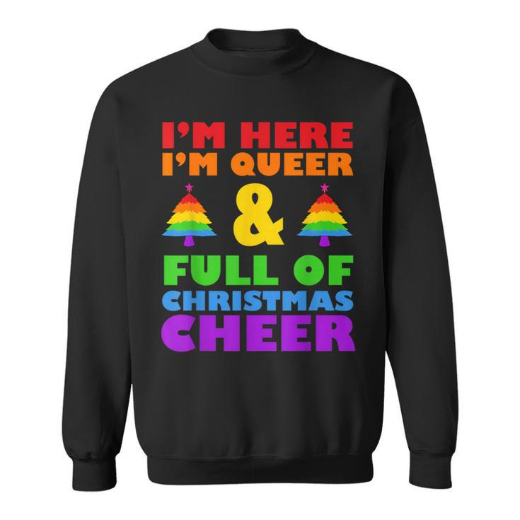 Im Here Im Queer Christmas Pajama Cool Lgbt-Q Gay Pride Xmas Sweatshirt