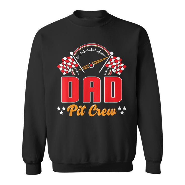 Race Car Birthday Party Matching Family Dad Pit Crew Sweatshirt