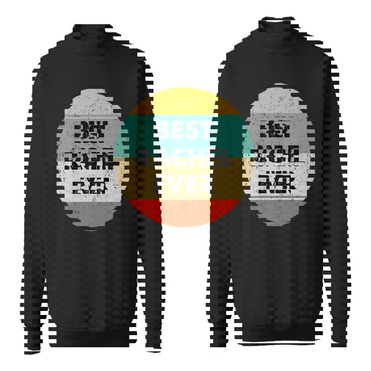 Rachel Name Gift Sweatshirt