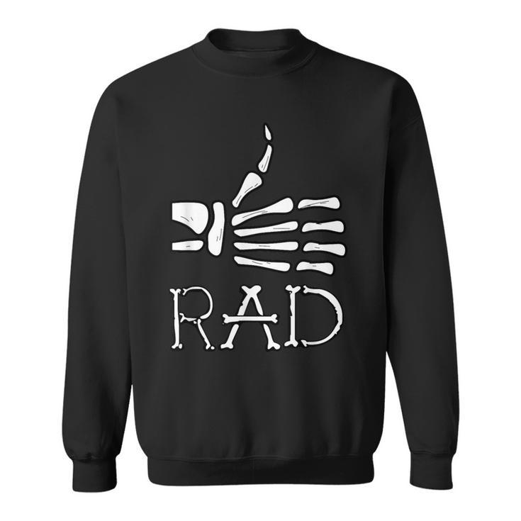 Rad Skeleton Thumb Cool Gag Radiography Lovers Sweatshirt