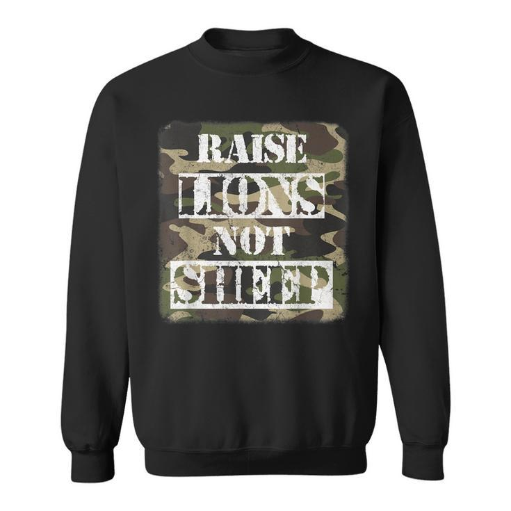 Raise Lions Not Sheep American Patriot Camo Patriotic Lion  Sweatshirt