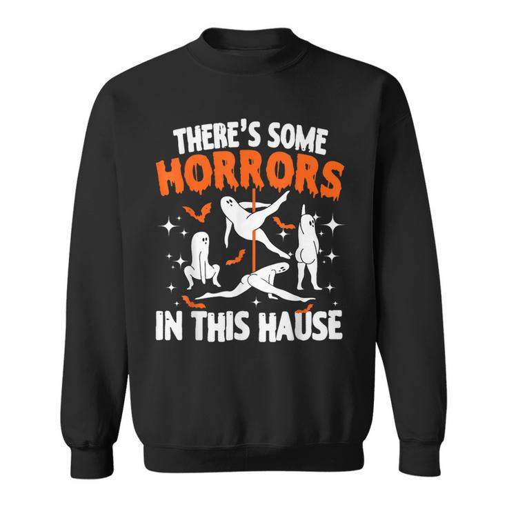 There's Some Horrors In This House Halloween Sweatshirt
