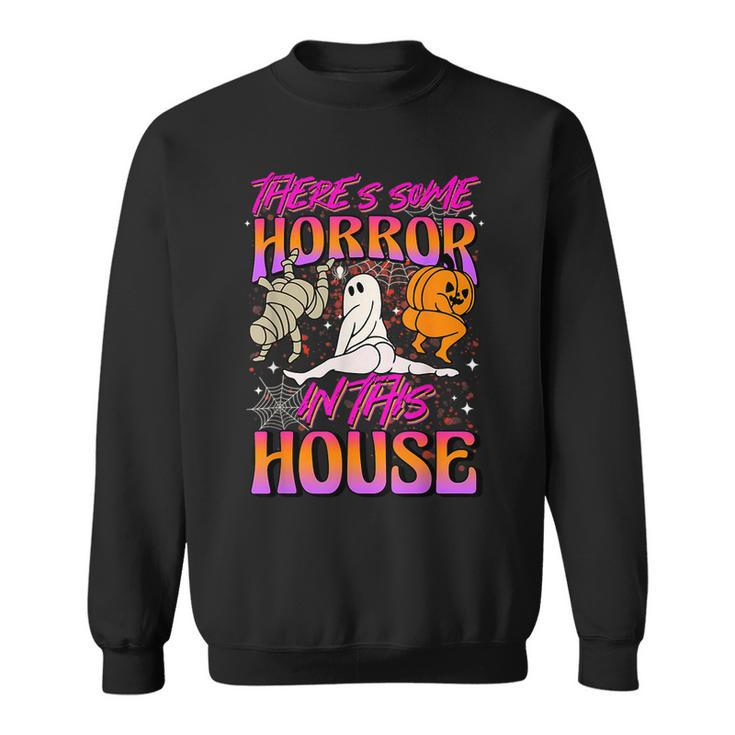 Theres Some Horrors In This House Ghost Pumpkin Halloween  Sweatshirt