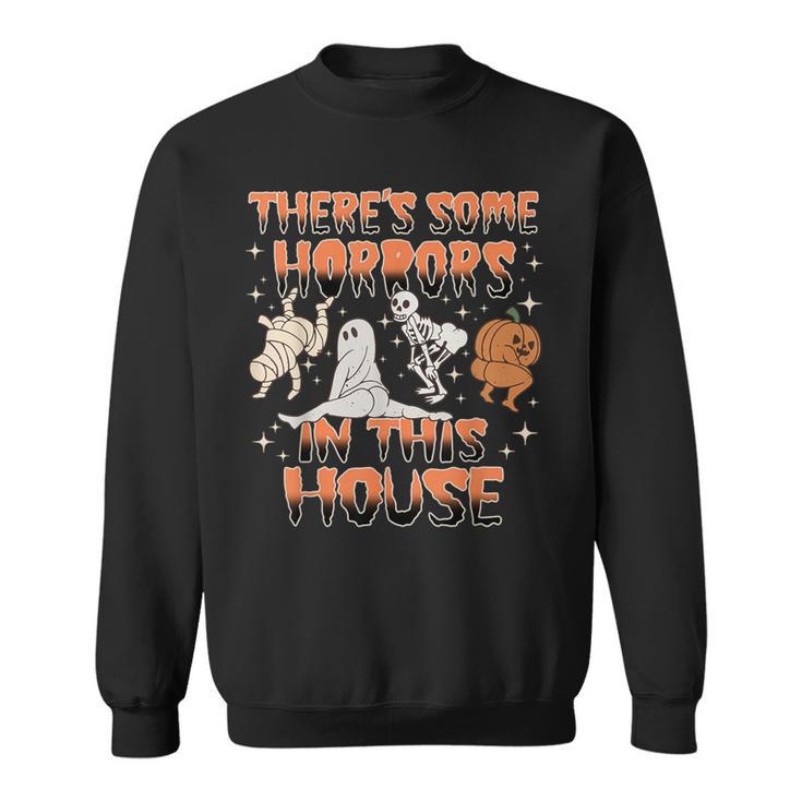 There s Some Horrors In This House Halloween Sweatshirt Seseable UK