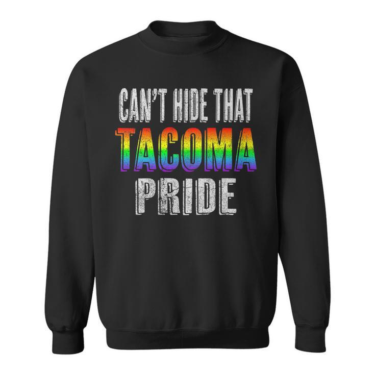 Retro 70S 80S Style Cant Hide That Tacoma Gay Pride   Sweatshirt