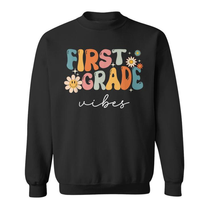 Retro First Grade Vibes 1St Grade Team First Day Of School  Sweatshirt