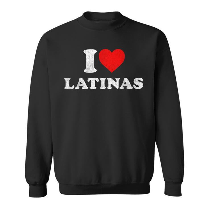 Retro I Heart Latinas Clothing I Love Latinas Sweatshirt