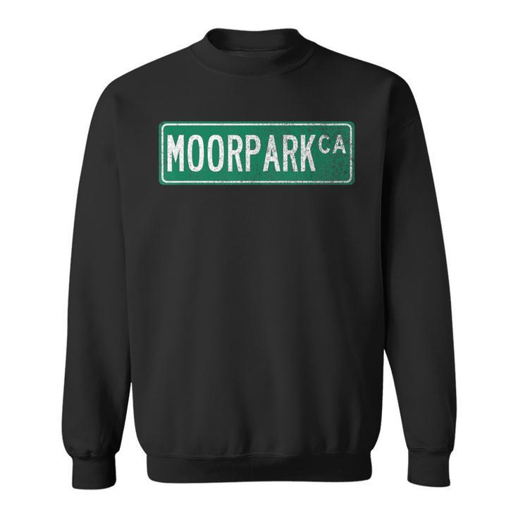 Retro Style Moorpark Ca Street Sign Sweatshirt